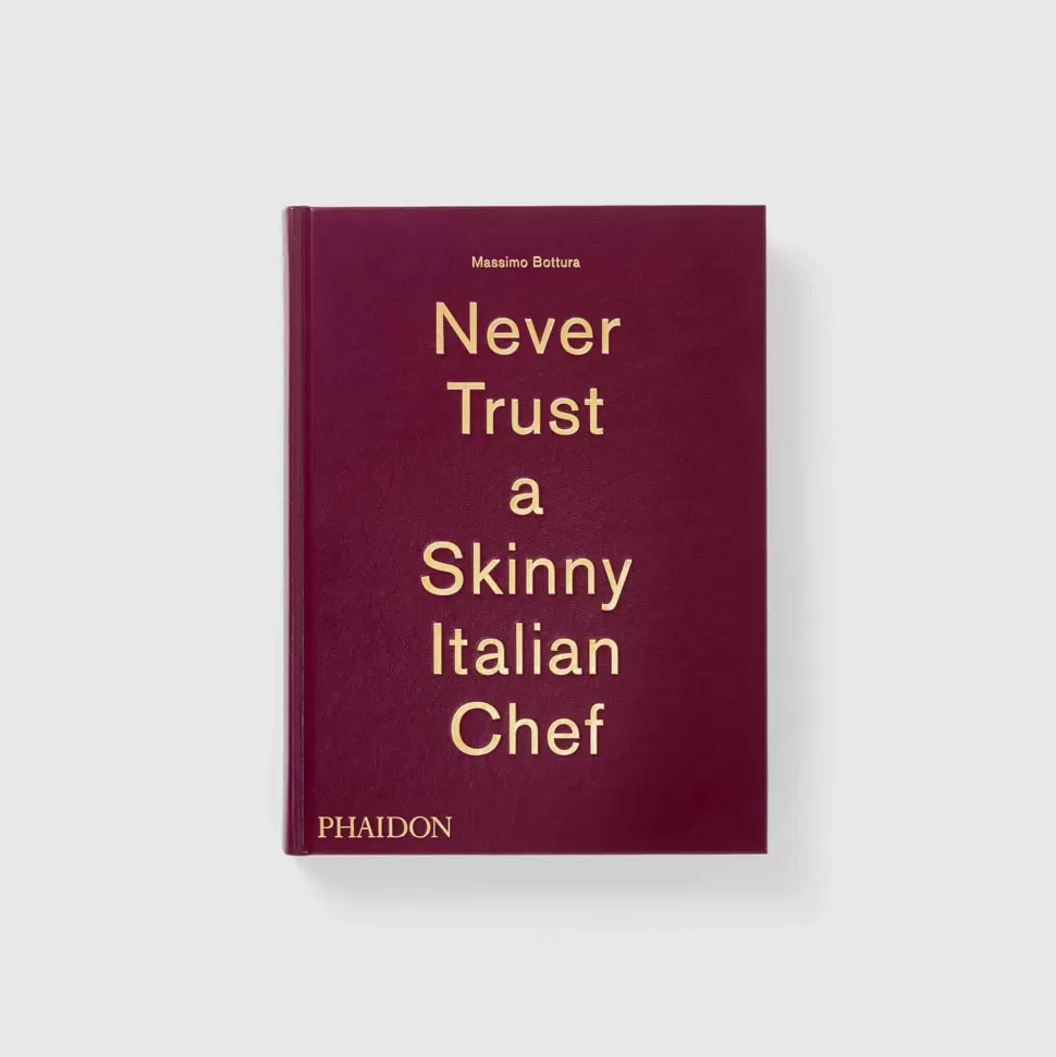 Cooking Books-Phaidon Never Trust A Skinny Italian Chef